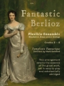 Fantastic Berlioz  Flexible Ensemble Flexible Ensemble
