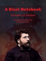 A Bizet Notebooka Fantasia on Carmen Flute