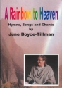 Rainbow to Heaven. Hymns, Songs & Chants Hymns