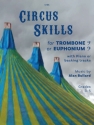 Circus Skills for Bullard: Trombone & Piano Trombone & Piano
