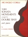 Three Sonata Movements arranged by H. Samuel Sterling for Double Bass and Piano Double Bass and Piano