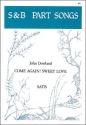 Come again! Sweet Love SATB