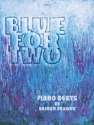 Blue for Two for Piano Duet Piano Duet
