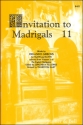 Invitation to Madrigals Book 11 SSATB and SATTB