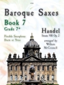Baroque Saxes (Book 7) Saxophone