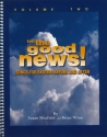 Tell the Good News! Vol 2 Hymns