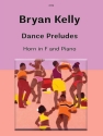 Dance Preludes. Horn in F & Piano Horn & Piano
