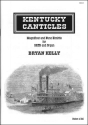 Kentucky Canticles. SATB and organ SATB and organ