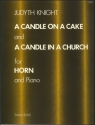 A Candle on a Cake and A Candle in a Church for Horn and Piano Horn & Piano