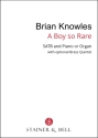 A Boy So Rare. SATB & Pf or Org SATB & Pf or Org