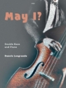 May I? Double Bass & Pf Double Bass & Piano