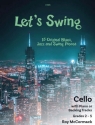 Lets Swing for Cello Cello and Piano