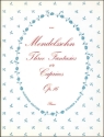 Fantasies or Caprices, Three. Op. 16 Piano
