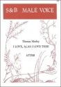 I love, alas, I love thee ATTBB
