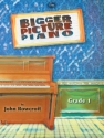 Bigger Picture Piano. Grade 1 Piano