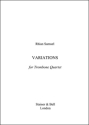 Variations for Trombone Quartet Trombone Quartet