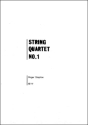 String Quartet No. 1 String Quartet