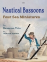 Nautical Bassoons  Four Sea Miniatures for Bassoon Trio Bassoon Trio