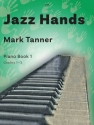 Jazz Hands. Book 1 Piano