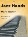 Jazz Hands. Book 2 Piano