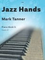 Jazz Hands. Book 5 Piano