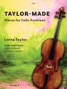 Taylor-Made Pieces for Cello Positions Cello & Piano