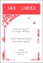 Eight Traditional English Carols SATB unaccompanied or solo unison and piano