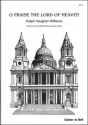 O Praise the Lord of Heaven Two SATB choirs and semi-chorus