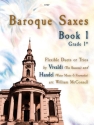 Baroque Saxes (Book 1) Saxophone
