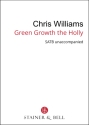 Green Growth the Holly (SATB) SATB