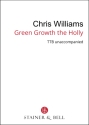 Green Growth the Holly (TTB) TTB