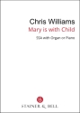 Mary is with Child (SSA) SSA
