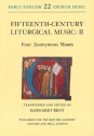 Fifteenth-Century Liturgical Music: II - Four Anonymous Masses Choral Score