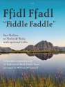 Ffidl Ffadl (Fiddle Faddle). 31 Traditional Welsh Fiddle Tunes Violin