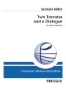 Two Toccatas and a Dialogue Violoncello und Klavier Partitur und Stimme