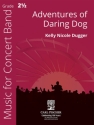 Adventures of Daring Dog Blasorchester Partitur und Stimmen