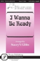 I Wanna Be Ready Gemischter Chor A cappella Chorpartitur