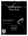 Whoever You Are Gemischter Chor A cappella Chorpartitur