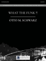 What the Funk ?! Fanfarenorchester Partitur