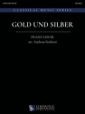 Gold und Silber Blasorchester Partitur