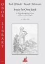 Music for Oboe Band fr 3 Oboen und Basso continuo (Fagott) Partitur und Stimmen