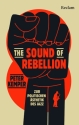 The Sound of Rebellion. Zur politischen sthetik des Jazz   Softcover