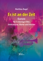 Es ist an der Zeit (Kantate) fr gem Chor, Solo-Trompete, Klavier und Streicher Partitur