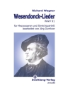 Wesendonck-Lieder WWV91 fr Mezzo-Sopran und Streichquartett Partitur und Stimmen