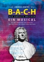 B-A-C-H - Der grte Musiker fr Soli, Kinderchor und Orchester Partitur