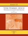 Vom Himmel hoch Band 3 fr Flte solo