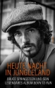 Heute Nacht in Jungleland Bruce Springsteen und sein legendres Album Born tu run Softcover