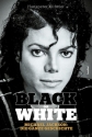 Black or White - Michael Jacskon - Die ganze Geschichte   Softcover