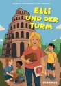 Elli und der Turm fr Soli, 1-2 stg Kinderchor, Solisten, Flte, Klavier, Bass, Schlagzeug Partitur (Ringbindung)