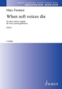 When soft Voices die (2014) for mixed choir and cor anglais choral score